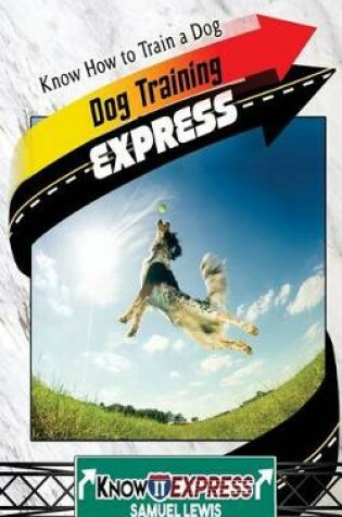 Cover of Dog Training Express