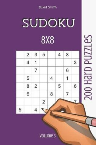 Cover of Sudoku 8x8 - 200 Hard Puzzles vol.3