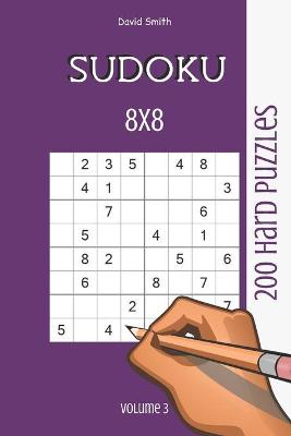 Cover of Sudoku 8x8 - 200 Hard Puzzles vol.3