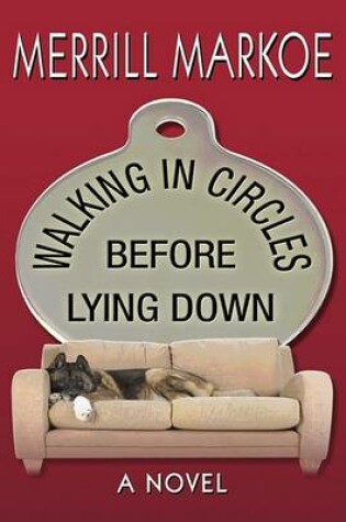 Cover of Walking in Circles Before Lying Down
