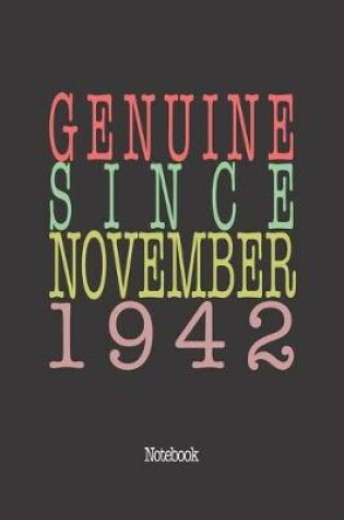 Cover of Genuine Since November 1942