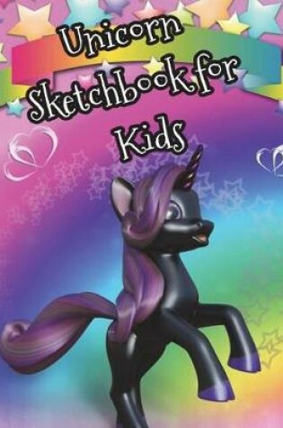 Cover of Unicorn Sketchbook for Kids