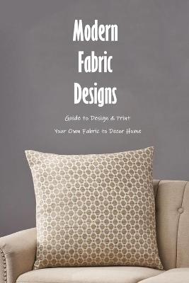 Book cover for Modern Fabric Designs