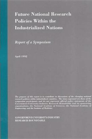 Cover of Future National Research Policies Within the Industrialized Nations: Report of a Symposium