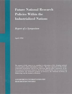 Book cover for Future National Research Policies Within the Industrialized Nations: Report of a Symposium