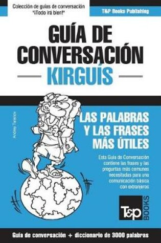 Cover of Guia de conversacion Espanol-Kirguis y vocabulario tematico de 3000 palabras