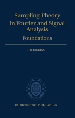 Book cover for Sampling Theory in Fourier and Signal Analysis: Foundations