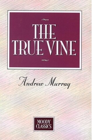 Cover of True Vine