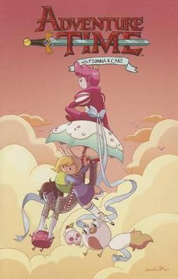 Book cover for Adventure Time with Fionna & Cake