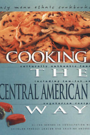 Cover of Cooking The Central American Way
