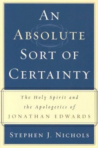 Cover of An Absolute Sort of Certainty