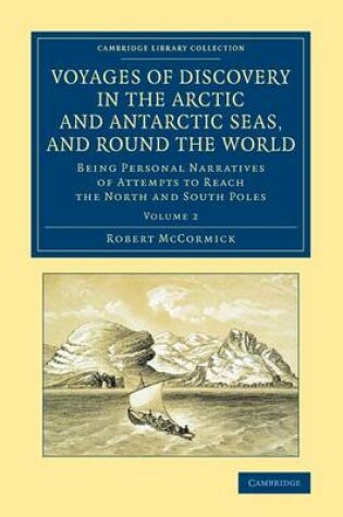 Cover of Voyages of Discovery in the Arctic and Antarctic Seas, and round the World