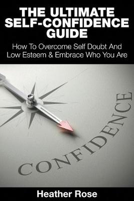 Book cover for The Ultimate Self-Confidence Guide