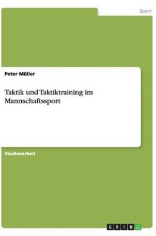 Cover of Taktik und Taktiktraining im Mannschaftssport