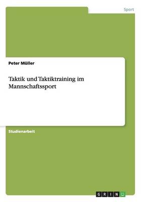 Book cover for Taktik und Taktiktraining im Mannschaftssport