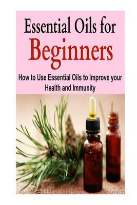 Book cover for Essential Oils for Beginners