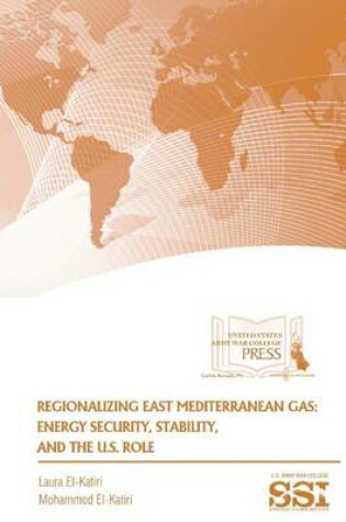 Cover of Regionalizing East Mediterranean Gas