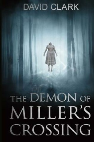 Cover of The Demon of Miller's Crossing