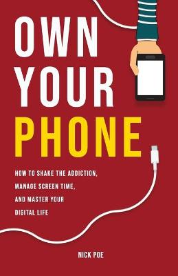 Cover of Own Your Phone