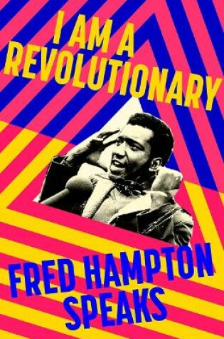 Cover of I Am A Revolutionary