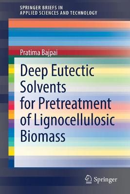 Book cover for Deep Eutectic Solvents for Pretreatment of Lignocellulosic Biomass