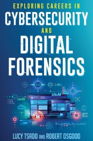 Cover of Exploring Careers in Cybersecurity and Digital Forensics