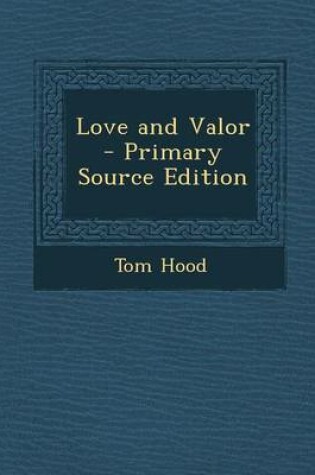 Cover of Love and Valor