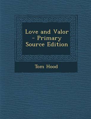 Book cover for Love and Valor