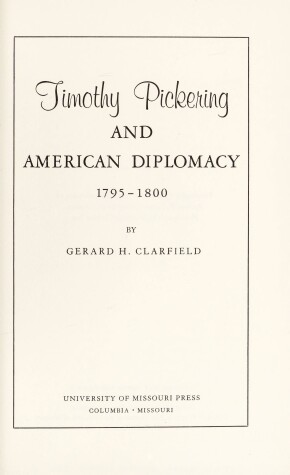 Book cover for Timothy Pickering and American Diplomacy, 1795-1800