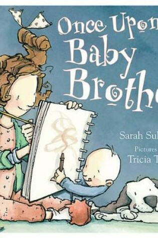 Cover of Once Upon a Baby Brother