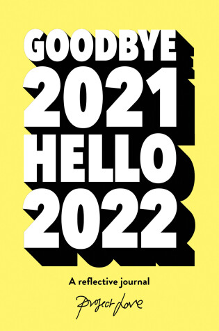 Cover of Goodbye 2021, Hello 2022