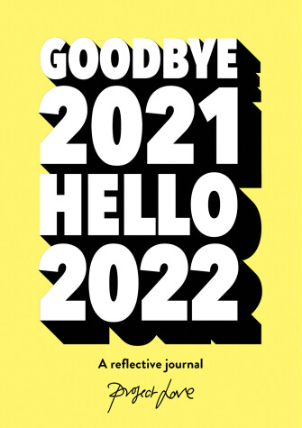 Book cover for Goodbye 2021, Hello 2022