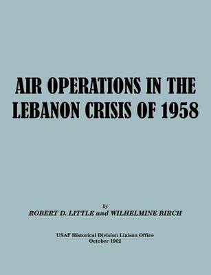 Book cover for Air Operations in the Lebanon Crisis of 1958