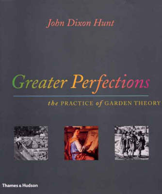 Book cover for Greater Perfections: The Practice of