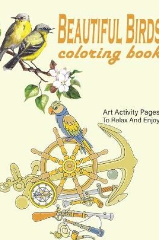 Cover of Beautiful Birds Coloring Book