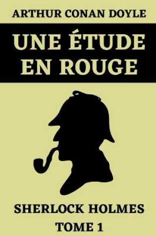 Cover of Une �tude en Rouge Sherlock Holmes Tome 1