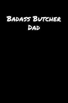 Book cover for Badass Butcher Dad