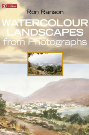 Cover of Watercolour Landscapes from Photographs