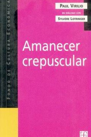 Cover of Amanecer Crepuscular