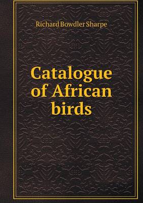 Book cover for Catalogue of African birds