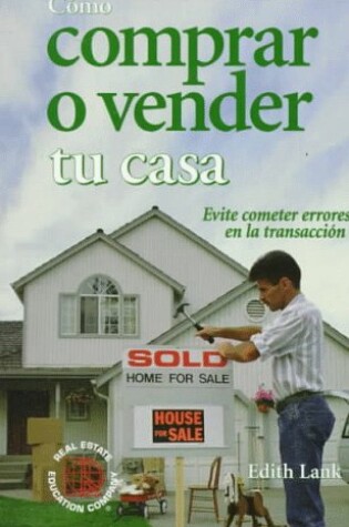 Cover of Como Comprar O Vender Tu Casa