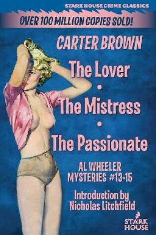 Cover of The Lover / The Mistress / The Passionate
