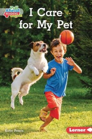Cover of I Care for My Pet