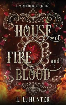 Book cover for House of Fire and Blood