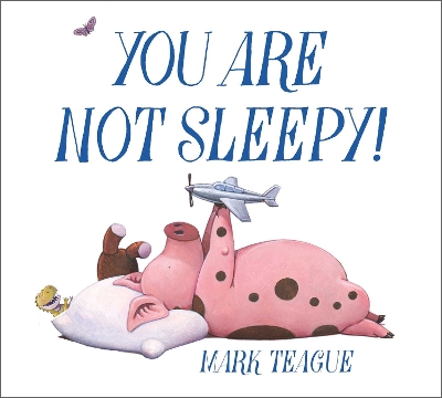 Book cover for You Are Not Sleepy!