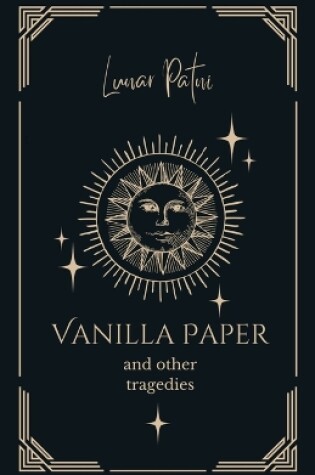 Cover of Vanilla Paper and Other Tragedies