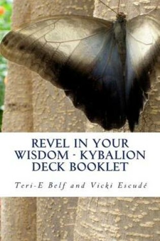 Cover of Revel in Your Wisdom - Kybalion Deck Booklet