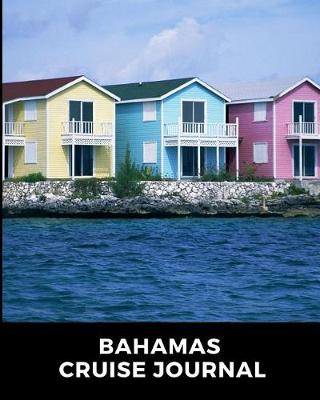 Book cover for Bahamas Cruise Journal
