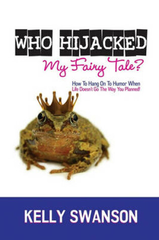 Cover of Who Hijacked My Fairy Tale?