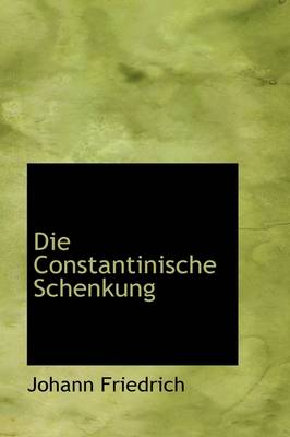 Book cover for Die Constantinische Schenkung